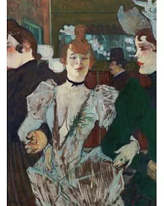 Toulouse-Lautrec: Paris and the Moulin Rouge