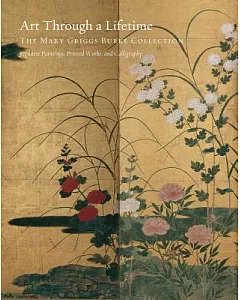 Art Through a Lifetime: The Mary Griggs Burke Collection