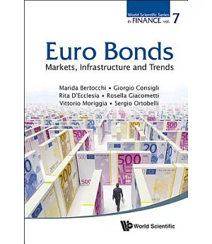 Euro Bonds: Markets, Infrastructure and Trends