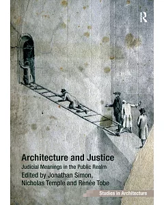 Architecture and Justice: Judical Meanings in the Public Realm
