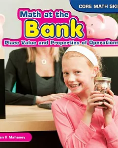 Math at the Bank: Place Value and Properties of Operations
