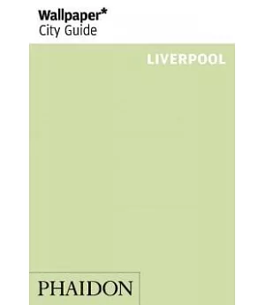 Wallpaper City Guide Liverpool