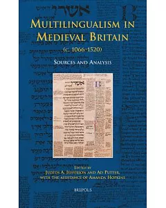 Multilingualism in Medieval Britain C. 1066-1520: Sources and Analysis