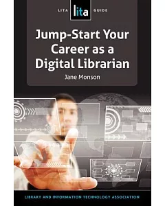 Jump-Start Your Career as a Digital Librarian