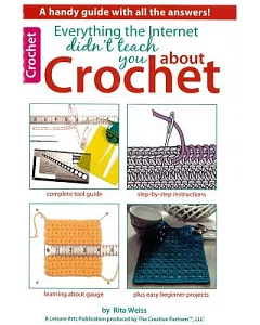 Everything the Internet Didn’t Teach You About Crochet