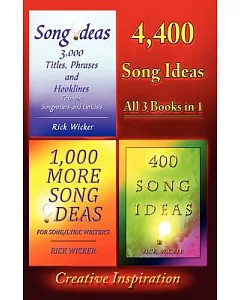 4,400 Song Ideas: All 3 Books in 1