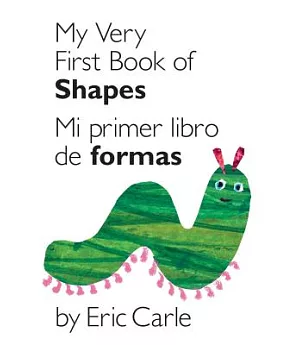 My Very First Book of Shapes / Mi Primer Libro de Figuras