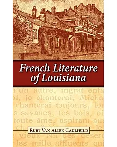 The French Literature of Louisiana