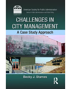 Challenges in City Management: A Case Study Approach