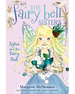 Sylva and the Fairy Ball