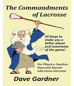 The 50 Commandments of Lacrosse