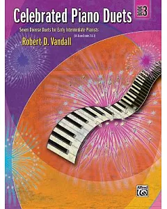 Celebrated Piano Duets 3: Seven Diverse Duets for Early Intermediate Pianists