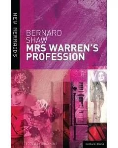 Mrs Warren’s Profession: A Play