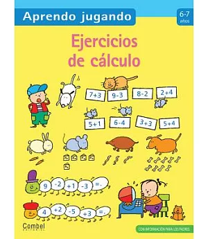 Ejercicios de calculo Anos 6-7/ Exercises of Calculus Ages 6-7
