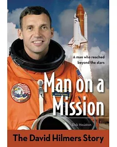 Man on a Mission: The David Hilmers Story