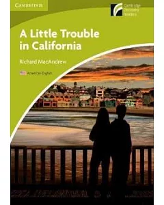 A Little Trouble in California Level Starter/Beginner American English Edition