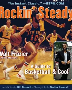 Rockin’ Steady: A Guide to Basketball & Cool