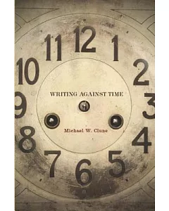 Writing Against Time