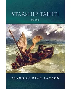 Starship Tahiti: Poems
