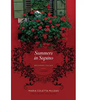 Summers in Supino: Becoming Italian
