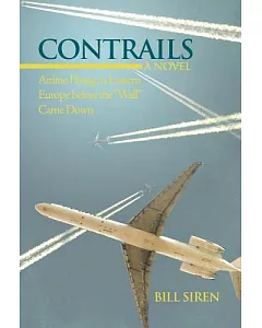 Contrails: Airline Flying in Eastern Europe Before the “wall” Came Down