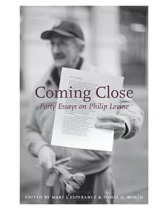 Coming Close: Forty Essays on Philip Levine