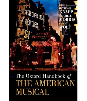 The Oxford Handbook of the American Musical