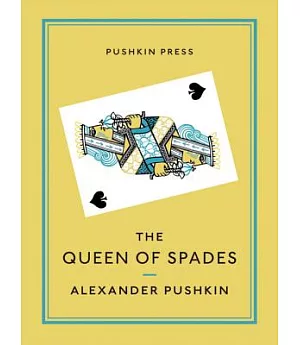 The Queen of Spades: And Selected Works