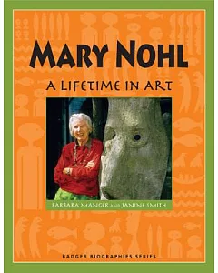 Mary Nohl: A Lifetime in Art