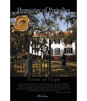 Hypocrisy of Prejudice: Power of Hope