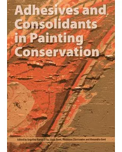 Adhesives and Consolidants in Painting Conversation