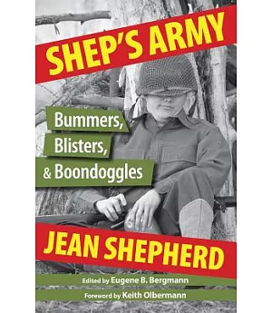 Shep’’s Army: Bummers, Blisters, & Boondoggles
