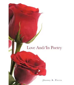 Love and /In Poetry