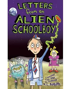 Letters from an Alien Schoolboy