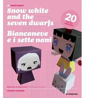Snow White: Cut, Fold, Paste... and Play!