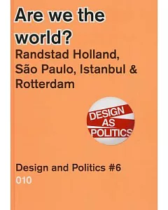 Are we the world?: Randstad Holland, Sao Paolo, Istanbul & Rotterdam