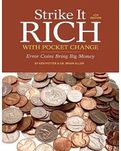 Strike It Rich With Pocket Change: Error Coins Bring Big Money