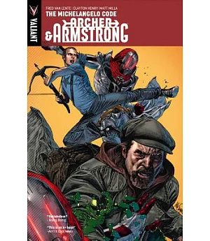 Archer & Armstrong 1: The Michelangelo Code
