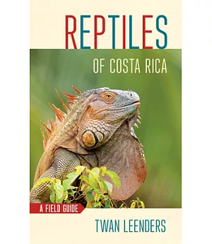 Amphibians and Reptiles of Costa Rica: A Pocket Guide