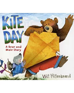 Kite Day: A Bear and Mole Story
