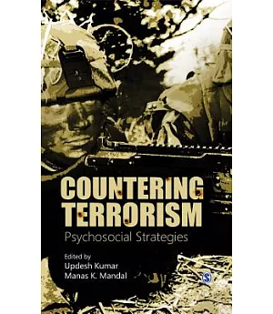 Countering Terrorism: Psychosocial Strategies