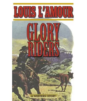 Glory Riders: A Western Sextet
