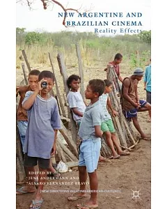 New Argentine and Brazilian Cinema: Reality Effects