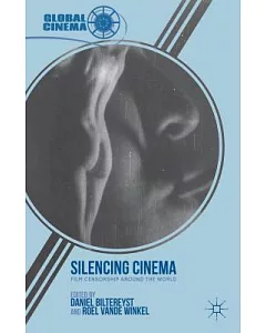Silencing Cinema: Film Censorship Around the World