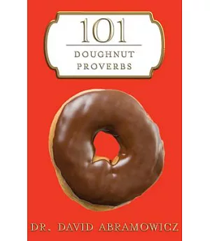 101 Doughnut Proverbs