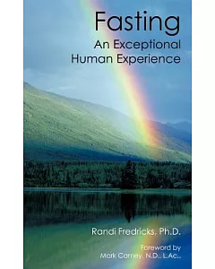 Fasting: An Exceptional Human Experience