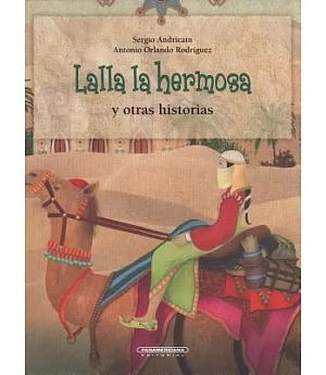Lalla la hermosa y otras historias / Lalla the Beautiful and Other Stories