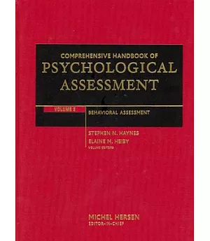 Comprehensive Handbook of Psychological Assessement: Behavioral Assessment