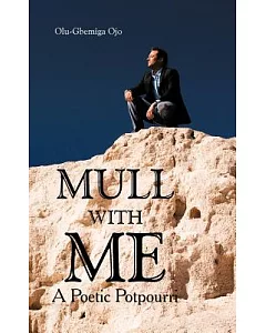 Mull With Me: A Poetic Potpourri