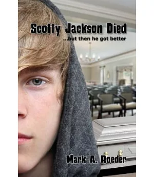 Scotty Jackson Died... but Then He Got Better